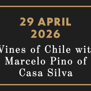 Wines of Chile with Marcelo Pino of Casa Silva 29th April 2026